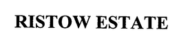 RISTOW ESTATE trademark
