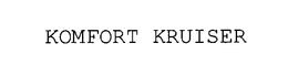 KOMFORT KRUISER trademark