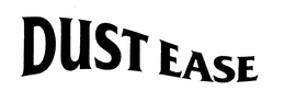 DUST EASE trademark