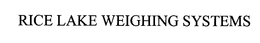 RICE LAKE WEIGHING SYSTEMS trademark