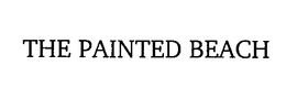 THE PAINTED BEACH trademark