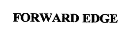 FORWARD EDGE trademark