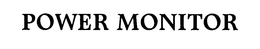 POWER MONITOR trademark