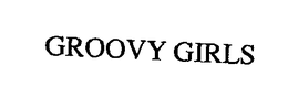 GROOVY GIRLS trademark