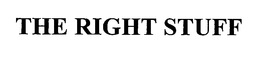 THE RIGHT STUFF trademark