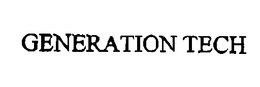 GENERATION TECH trademark