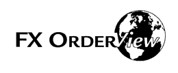 FX ORDERVIEW trademark