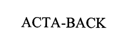 ACTA-BACK trademark