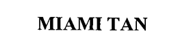 MIAMI TAN trademark