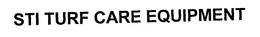 STI TURF CARE EQUIPMENT trademark