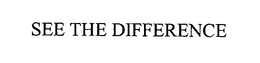 SEE THE DIFFERENCE trademark
