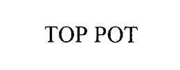 TOP POT trademark