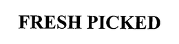 FRESH PICKED trademark