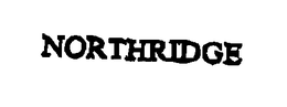 NORTHRIDGE trademark