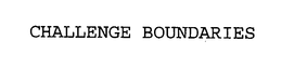 CHALLENGE BOUNDARIES trademark