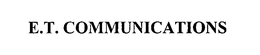 E.T. COMMUNICATIONS trademark