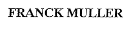 FRANCK MULLER trademark