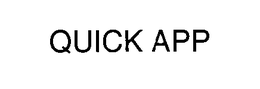 QUICK APP trademark