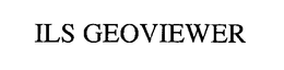 ILS GEOVIEWER trademark