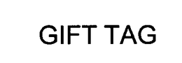 GIFT TAG trademark