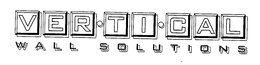 VER-TI-CAL WALL SOLUTIONS trademark