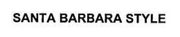 SANTA BARBARA STYLE trademark