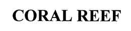 CORAL REEF trademark