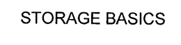 STORAGE BASICS trademark