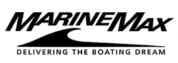 MARINEMAX DELIVERING THE BOATING DREAM trademark