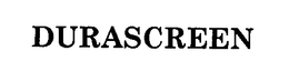 DURASCREEN trademark