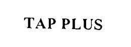 TAP PLUS trademark