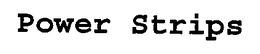 POWERSTRIPS trademark