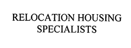 RELOCATION HOUSING SPECIALISTS trademark