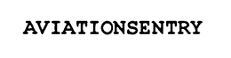 AVIATIONSENTRY trademark