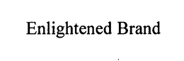 ENLIGHTENED BRAND trademark