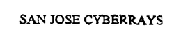SAN JOSE CYBERRAYS trademark