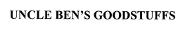 UNCLE BEN'S GOODSTUFFS trademark