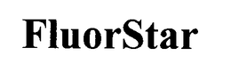 FLUORSTAR trademark
