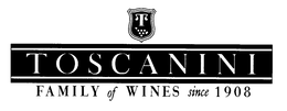 TOSCANINI FAMILY OF WINES SINCE 1908 trademark