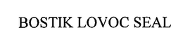 BOSTIK LOVOC SEAL trademark