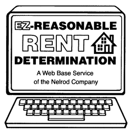 EZ REASONABLE RENT DETERMINATION A WEB BASE SERVICE OF THE NELROD COMPANY trademark