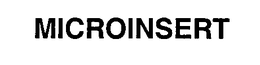 MICROINSERT trademark