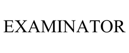 EXAMINATOR trademark