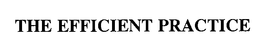 THE EFFICIENT PRACTICE trademark