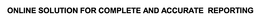 ONLINE SOLUTION FOR COMPLETE AND ACCURATE REPORTING trademark