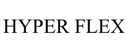 HYPER FLEX trademark