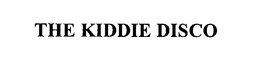 THE KIDDIE DISCO trademark