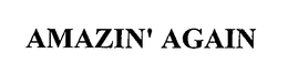 AMAZIN' AGAIN trademark