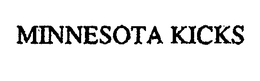 MINNESOTA KICKS trademark