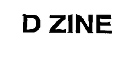 D ZINE trademark
